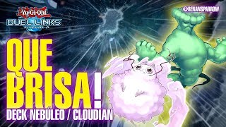 DECK NEBÚLEO / CLOUDIAN! - Yu-Gi-Oh! Duel Links #458