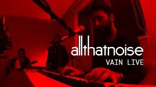 All that noise - VAIN, Live Acoustic