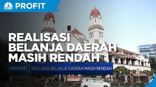 Realisasi Belanja Daerah Baru Rp 410,06 Per 15 Juli 2021
