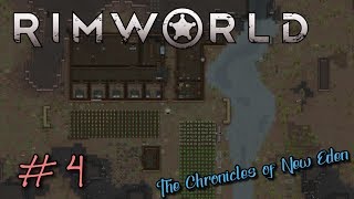 Let's Play RIMWORLD | Episode 4 - A New Eden