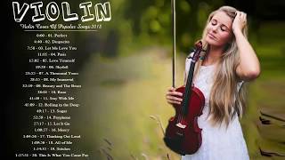 Most Popular Violin Covers Of Popular Songs 2018 Best Instrumental Violin Covers 2018