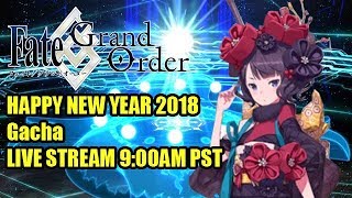 Fate/Grand Order Happy New Year 2018 Gacha Live Stream
