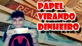 PAPEL SE TRANSFORMANDO EM DINHEIRO | MÁGICA REVELADA (Paper turning into money)