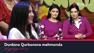 Dugonalar SHOU - Durdona Qurbonova mehmonda