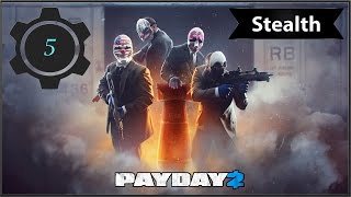 PayDay 2 Stealth [Серия 5] "Теневой рейд /Стелс/"