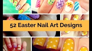 ?52 Easter Nail art designs?☘?