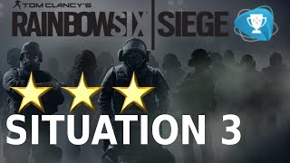 Rainbow 6 Siege - 3 Stars Situation 3 High Value Target