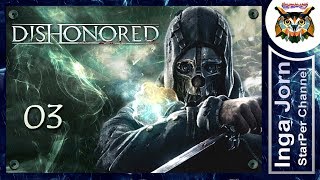 Dishonored прохождение #3 ? НА ГРАНИ