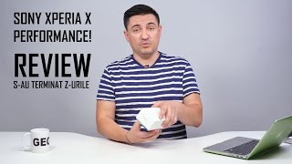 UNBOXING & REVIEW - Sony Xperia X Performance (www.buhnici.ro)