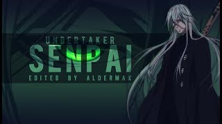 Black Butler | Senpai (Undertaker)