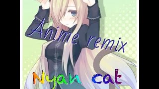 Nyan Cat (anime remix)