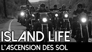 Island Life Pingas - L'ascension des Sons Of Liberto.