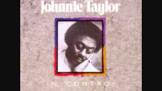 Johnnie Taylor - Now That You've Cheated