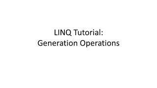 C# LINQ Tutorial #10 | Generation