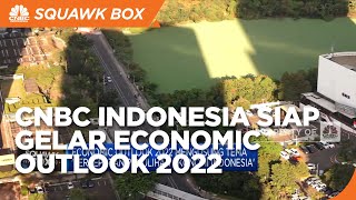 CNBC Indonesia Siap Gelar Economic Outlook 2022 di Bulan Februari