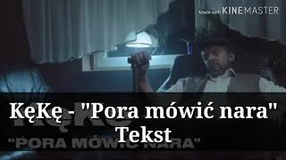 KęKę - "Pora mówić nara" + Tekst