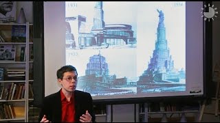 Ребристый стиль Дворца Советов и неоархаизм в архитектуре 1920-30-х. Лекция Андрея Бархина.