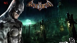 Прохождение Batman: Return to Arkham - Arkham Asylum — Часть 1: Фокус от Джокера
