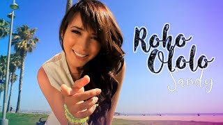 Sandy- Roho Ololo / ساندي - روحو قولوله (Official Video)