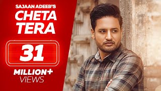 SAJJAN ADEEB - Cheta Tera | New Punjabi Songs | Full Video | Latest Punjabi Song | Lokdhun