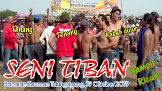 Seni Tiban Tulungagung Hampir Ricuh | Live  Lapangan Banaran Tulungagung 19102019