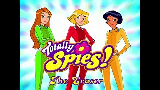 Totally Spies 4K 60fps (Season 1 Episode 5 The Eraser)