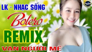 Tình em biển rộng sông dài - LK nhạc sống remix gái quê - Người mẫu 2k2 xinh lung linh .