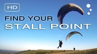 Paraglider Control: Finding Your Stall Point