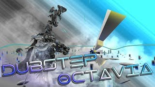 Dubstep octavia !