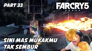FAR CRY 5 #33 | AWAS MAS GOSONG ADA ORANG GILA MAIN API | Indonesia