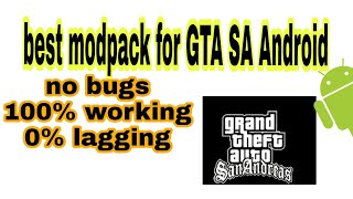 GTA SA android modpack under 1GB without lagging (100% working)