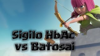SigiloHbAc vs Batosai | Clash of Clans