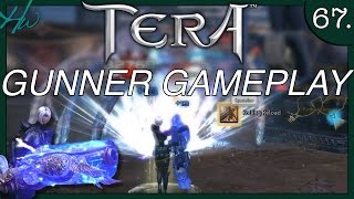 TERA GUNNER GAMEPLAY | Ep.67 Quest to 65