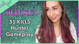 Destiny 2 | 31 Kill Hunter Gameplay w/ Exotic Hand Cannon Sunshot