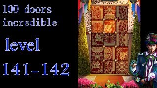 100 doors incredible,Walkthrough/Невероятный мир прохождение level-141-142