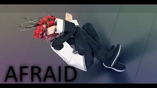 【MMD】Afraid
