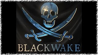 Blackwake - Морские Сражения.