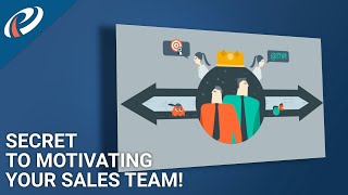 Secret to Motivating Your Sales Team