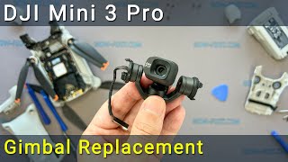 DJI Mavic Mini 3 Pro Gimbal Replacement