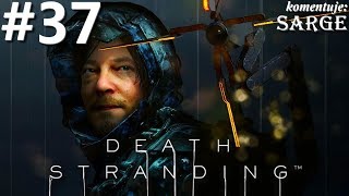 Zagrajmy w Death Stranding PL odc. 37 - Przekaźnik chiralny