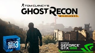 Tom Clancy's Ghost Recon Wildlands GTX 1060 3 GB & I3 6100 | 1080p | FRAME-RATE TEST
