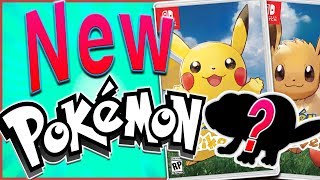 What Will the New Pokémon be in Pokémon: Let's Go Pikachu and Eevee?