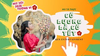 MV "Có lương là có Tết" - Singer: Tường Vi
