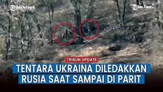 Parit Pasukan Ukraina Masih Jadi Sasaran Empuk Tentara Rusia
