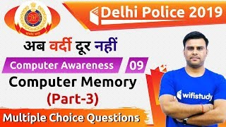 6:30 PM - Delhi Police 2019 | Computer Awareness by Pandey Sir | Computer Memory (Part-3), MCQ