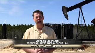 INVESTMENTS IN OIL AND GAS EXPLORATION - Interview with Waylan Johnson, President Texas Energy Group