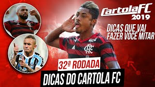 DICAS RODADA 32 - CARTOLA FC 2019 | MEU TIME VAI MITAR!