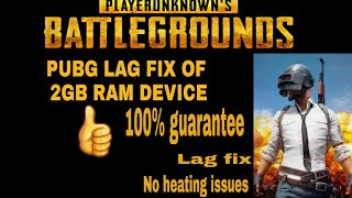 Pubg mobile lag fix for 2gb ram devices