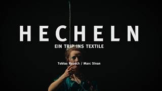 HECHELN. EIN TRIP INS TEXTILE von Tobias Rausch & Marc Sinan (Uraufführung)