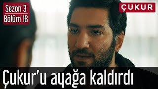Çukur 3.Sezon 18.Bölüm - Çukur'u Ayağa Kaldırdı